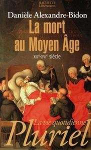 La mort au Moyen ge (XIIIe-XVIe siècle)