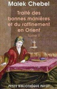 Traité des bonnes manières et du raffinement en Orient