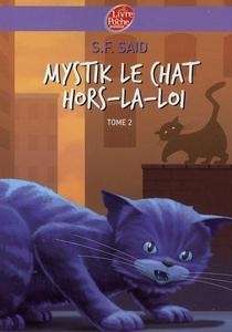 Mystik le chat hors-la-loi