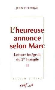 L'heureuse annonce selon Marc