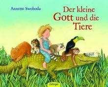 Der kleine Gott und die Tiere