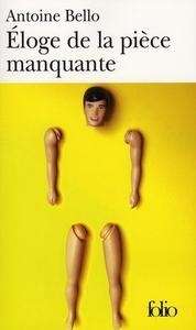 Éloge de la pièce manquante