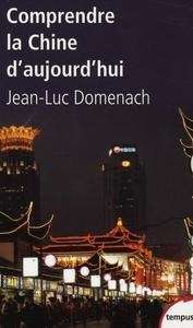 Comprendre la Chine d'aujourd'hui