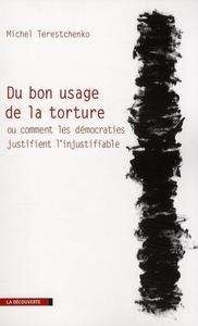 Du bon usage de la torture