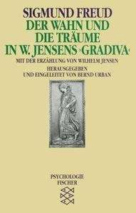Der Wahn und die Träume in W.Jensens Gradiva