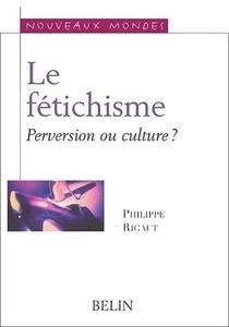 Le fétichisme