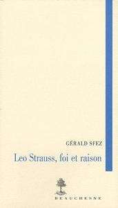 Leo Strauss, foi et raison