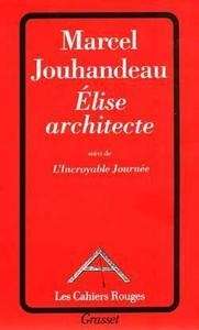 Élise architecte. L'Incroyable journée