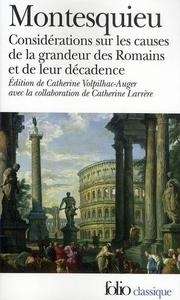 Considérations sur les causes de la grandeur des Romains et de leur décadence