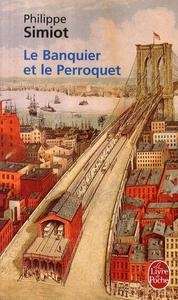 Le Banquier et le Perroquet