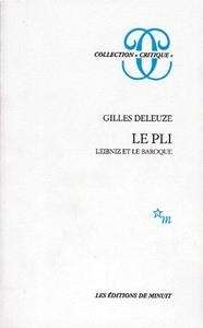 Le pli (Leibniz et le Baroque)