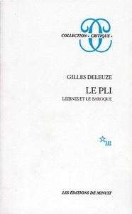 Le pli (Leibniz et le Baroque)