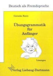 Übungsgrammatik für Anfänger, Lösungen A2