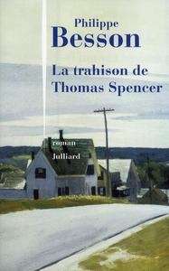 La trahison de Thomas Spencer