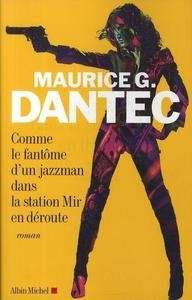 Comme le fantôme d'un jazzman dans la station Mir en déroute