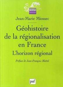 Géohistoire de la régionalisation en France