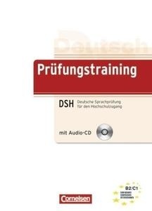 Prüfungstraining B2/C1 DSH mit Audio CD (B2/C1)