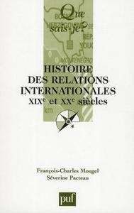 Histoire des relations internationales XIXe et XXe siècles
