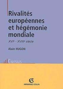 Rivalités européennes et hégémonie mondiale