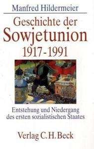 Geschichte der Sowjetunion 1917-1991