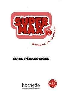 Supermax 2 guide pédagogique