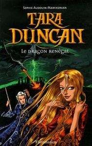 Tara Duncan - Le dragon renégat