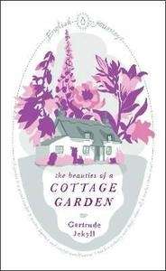 The Beauties of a Cottage Garden