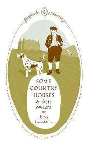 Some Country Houses and their Owners