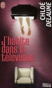 J'habite dans la télévision