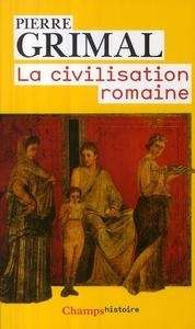 La Civilisation romaine