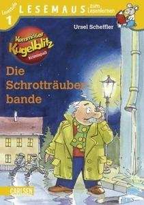 Die Schrotträuberbande