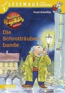 Die Schrotträuberbande