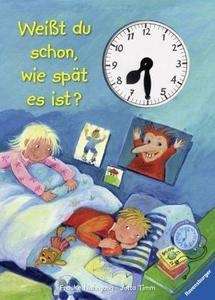 Weisst du schon, wie spät es ist?