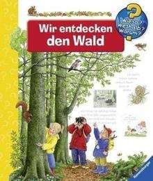 Wir entdecken den Wald