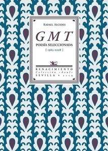GMT poesía seleccionada (1963-2008)