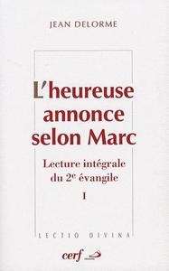 L'heureuse annonce selon Marc