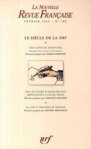 La Nouvelle Revue Française - Le siècle de la NRF