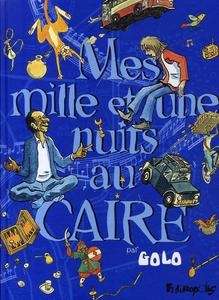 Mes mille et une nuits au Caire