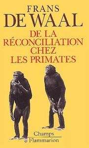 De la réconciliation chez les primates