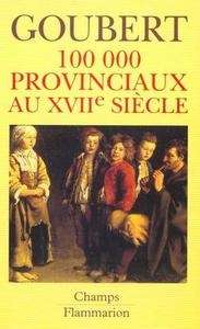 100 000 Provinciaux au XVIIe siècle