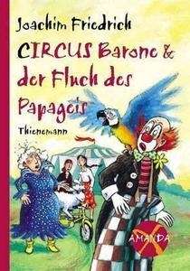 Circus Barone x{0026} der Fluch des Papageis