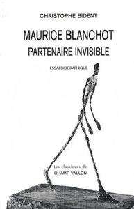 Maurice Blanchot, partenaire invisible