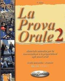 La prova orale - 2  (Nivel B2 - C2)