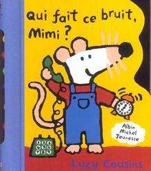 Qui fait ce bruit, Mimi?