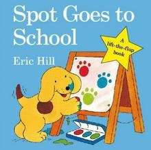 Spot goes to School   board book