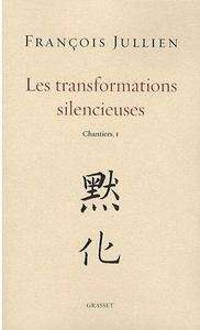 Les Transformations silencieuses