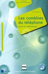 Les combines du téléphone + CD - A2-B1