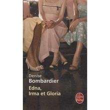 Edna, Irma et Gloria