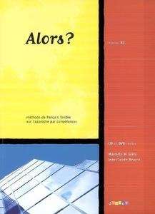 Alors 3 (B1) livre de l'élève + CD Audio et DVD