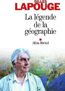 La légende de la géographie